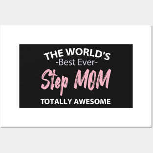 The world's best ever step mom totally awesome Posters and Art